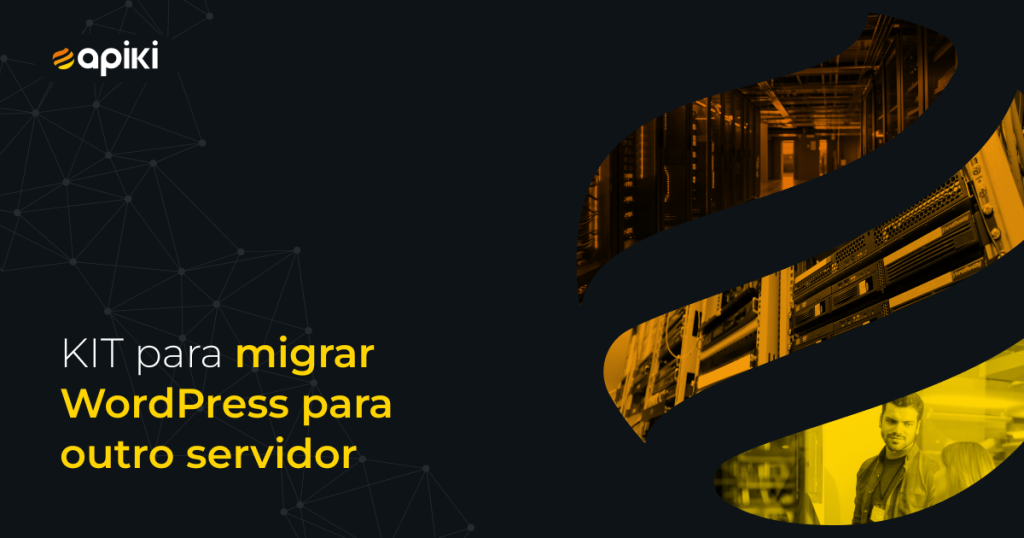 KIT para migrar WordPress para outro servidor